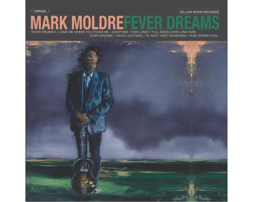 Mark Moldre - Fever Dreams