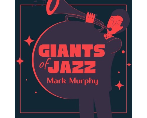 Mark Murphy - Giants Of Jazz