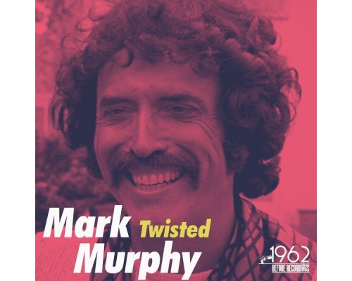 Mark Murphy - Twisted