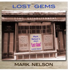 Mark Nelson - Lost Gems