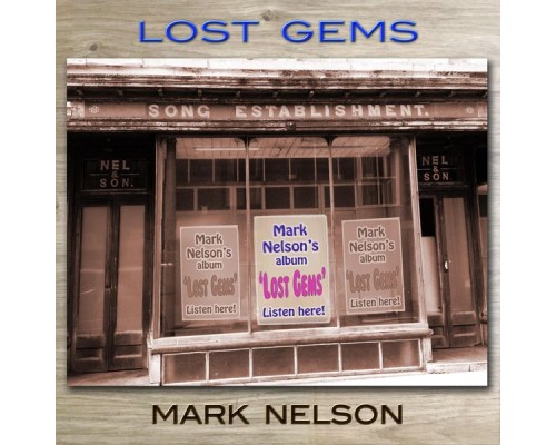 Mark Nelson - Lost Gems