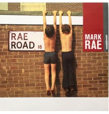 Mark Rae - Rae Road