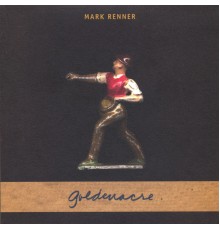 Mark Renner - Goldenacre