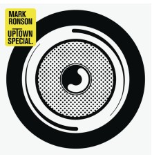 Mark Ronson - Uptown Special