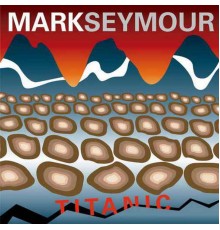 Mark Seymour - Titanic (Acoustic)