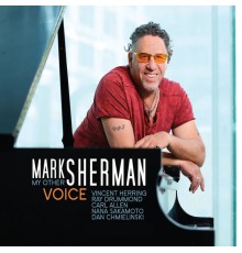 Mark Sherman - My Other Voice