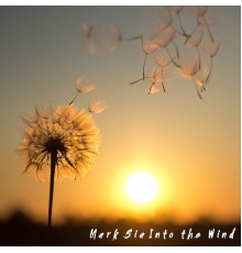 Mark Sia - Into the Wind