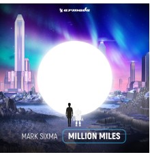 Mark Sixma - Million Miles