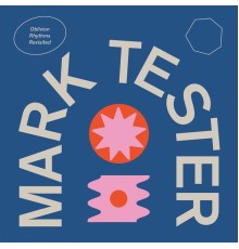 Mark Tester - Oblivion Rhythms Revisited