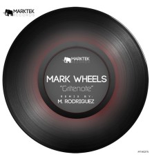 Mark Wheels - Gritenote