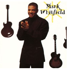 Mark Whitfield - Mark Whitfield