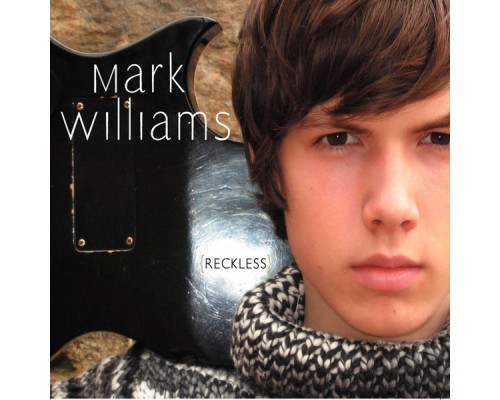 Mark Williams - Reckless