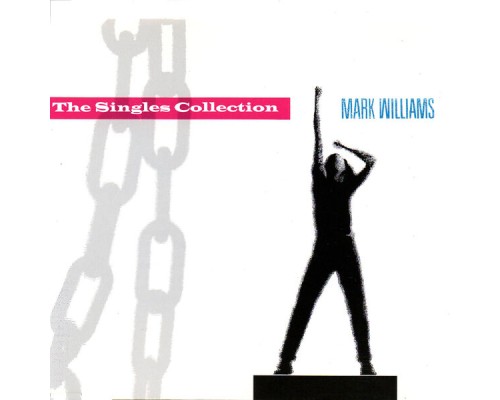 Mark Williams - The Singles Collection