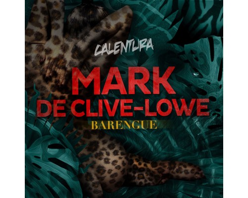 Mark de Clive-Lowe - Calentura: Barengue