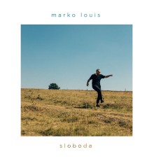 Marko Louis - Sloboda