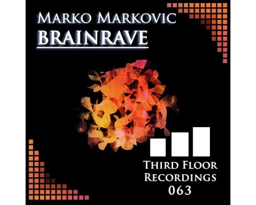 Marko Markovic - Brainrave