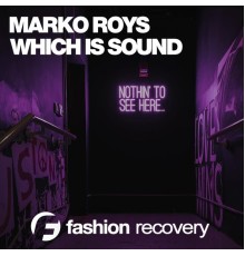 Marko Roys - Which Is Sound