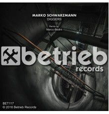 Marko Schwarzmann - Diggers