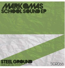 Markomas - School Sound EP