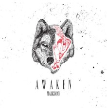 MarksMan - Awaken