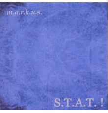 Markus - S.T.A.T. !