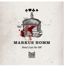 Markus Homm - Don't Let Go