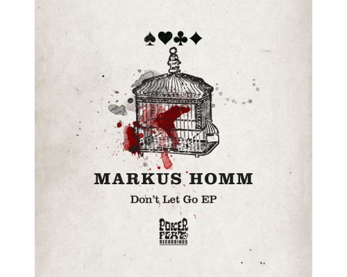 Markus Homm - Don't Let Go