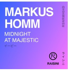 Markus Homm - Midnight at Majestic