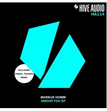 Markus Homm - Amour Fou EP