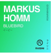 Markus Homm - Bluebird