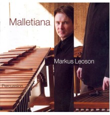 Markus Leoson - Malletiana - Percussion