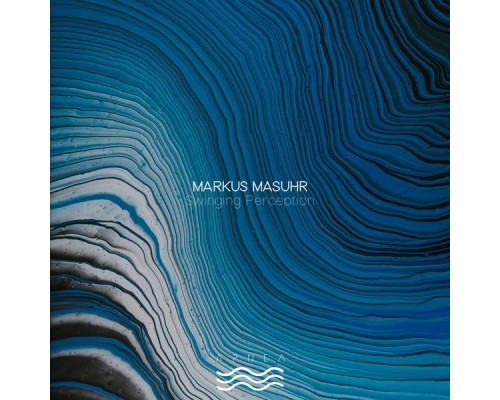 Markus Masuhr - Swinging Perception