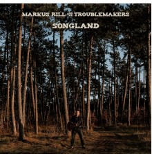 Markus Rill, The Troublemakers - Songland