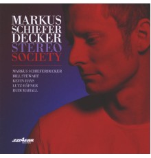 Markus Schieferdecker - Stereo Society