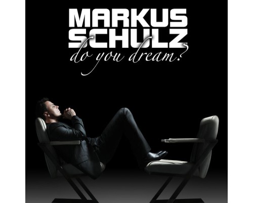 Markus Schulz - Do You Dream?