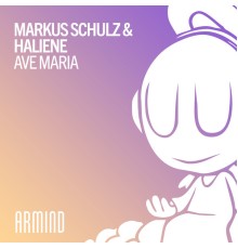 Markus Schulz & HALIENE - Ave Maria