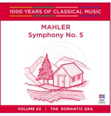 Markus Stenz & Melbourne Symphony Orchestra - Mahler: Symphony No. 5