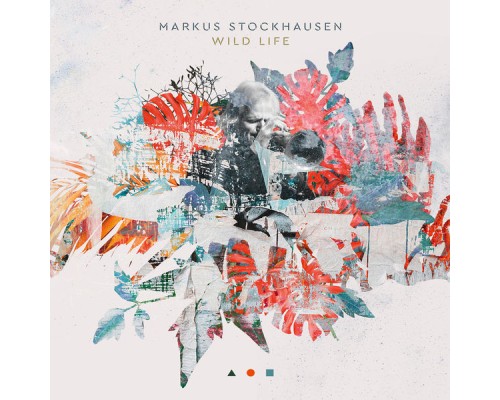 Markus Stockhausen - Wild Life