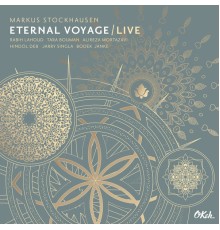 Markus Stockhausen - Eternal Voyage  (Live)