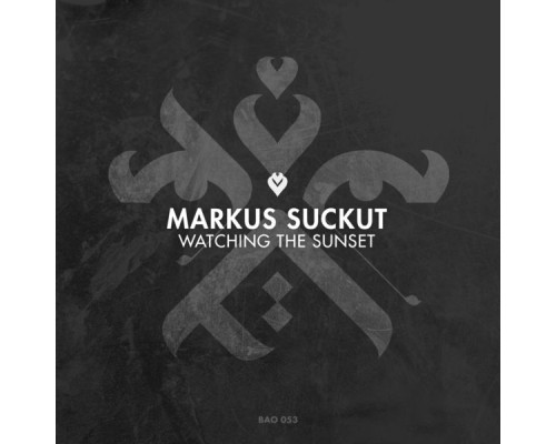 Markus Suckut - Watching The Sunset