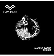 Markus Swarz - This Is It