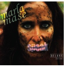 Marla Mase - Speak (Deluxe Edition)