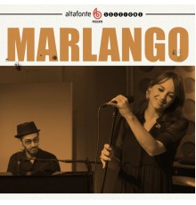 Marlango - Altafonte Sessions (Directo)