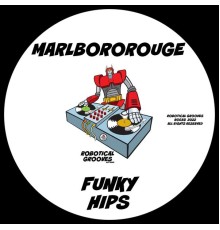 MarlboroRouge - Funky Hips