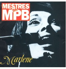 Marlene - Mestres da MPB