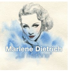 Marlene Dietrich - Lili Marlene