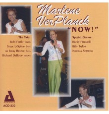 Marlene VerPlanck - Now!