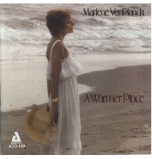 Marlene VerPlanck - A Warmer Place