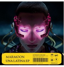 Marmoon - Una Latina