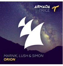 Marnik, Lush & Simon - Orion